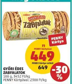 PENNY GYŐRI ÉDES Zabfalatok ajánlat
