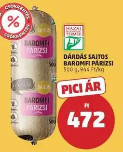 PENNY Dárdás Sajtos Baromfi Párizsi ajánlat