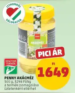 PENNY PENNY Akácméz ajánlat
