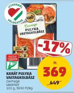 PENNY KARÁT PULYKA VASTAGKOLBÁSZ ajánlat