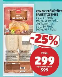 PENNY PENNY ELŐSÜTÖTT BAGETT ZSEMLE ajánlat