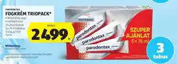 ALDI PARODONTAX FOGKRÉM TRIOPACK ajánlat