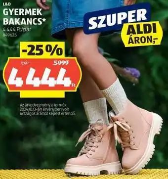 ALDI L&D Gyermek Bakancs ajánlat