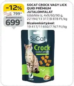 Auchan SOCAT CROCK VAGY LICK QUID PRÉMIUM JUTALOMFALAT ajánlat