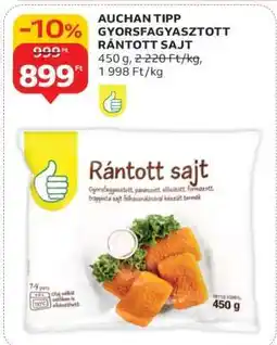 Auchan AUCHAN TIPP GYORSFAGYASZTOTT RÁNTOTT SAJT ajánlat