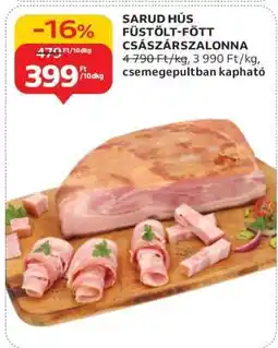 Auchan SARUD HÚS FÜSTÖLT-FŐTT CSÁSZÁRSZALONNA ajánlat