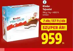 Lidl Kinder Tejszelet ajánlat