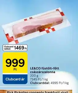 Tesco LE&CO füstölt-főtt császárszalonna ajánlat