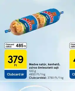 Tesco Medve natúr, kenhető, zsíros ömlesztett sajt ajánlat