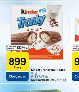 Tesco Kinder Tronky multipack ajánlat