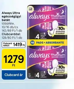 Tesco Always Ultra egészségügyi betét ajánlat