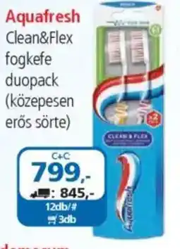 ÁRKLUB Aquafresh Clean&Flex fogkefe duopack ajánlat