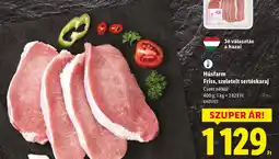 Lidl Húsfarm Friss, szeletelt sertéskaraj ajánlat