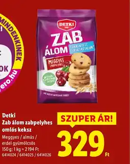 Lidl Detki Zab álom zabpelyhes omlós keksz ajánlat