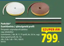 Lidl Parkside Gumitömítés / ajtószigetelő profil ajánlat