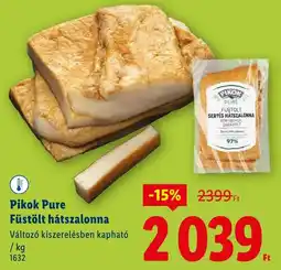 Lidl Pikok Pure Füstölt hátszalonna ajánlat