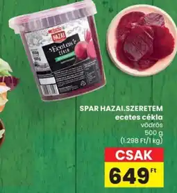 Spar SPAR HAZAI.SZERETEM ecetes cékla ajánlat