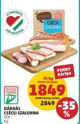 PENNY Dárdás Csécsi Szalonna ajánlat