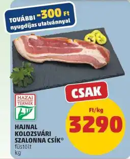 PENNY Hajnal Kolozsvári Szalonna Csík ajánlat
