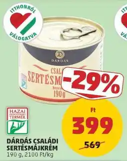 PENNY Dárdás Családi Sertésmájkrém ajánlat