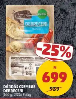 PENNY Dárdás Csemege Debreceni ajánlat