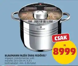 PENNY Blaumann Fazék üveg fedővel ajánlat