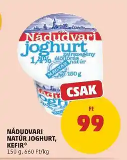 PENNY Nádudvari natúr joghurt, kefír ajánlat