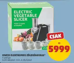 PENNY VIVESS Elektromos Zöldséggyalú ajánlat