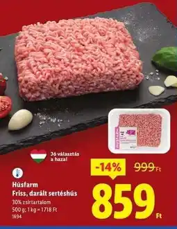 Lidl HÚSFARM Friss, darált sertéshús ajánlat