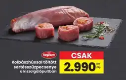 Interspar Regnum Kolbászhússal töltött sertésszűzpecsenye ajánlat