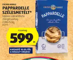 ALDI Cucina Nobile Pappardelle Szélesmetélt ajánlat