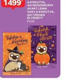 Auchan Bella Swift: A kiskutya, aki boszorkány akart lenni vagy a kiskutya, aki töknek öltözött ajánlat