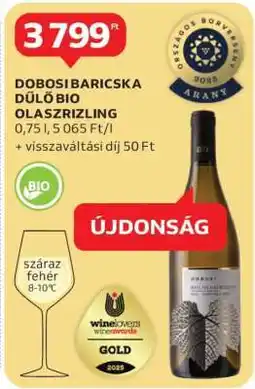Auchan DOBOSI BARICSKA DŰLŐ BIO OLASZRIZLING ajánlat