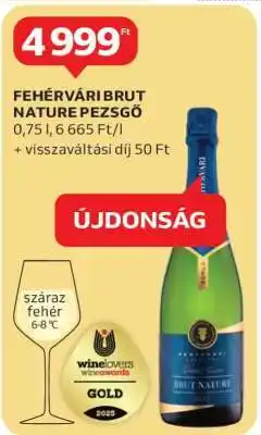 Auchan FEHÉRVÁRI BRUT NATURE PEZSGŐ ajánlat