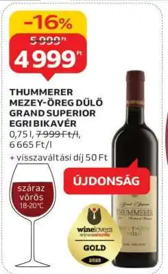 Auchan THUMMERER MEZEY-ÖREG DŰLŐ GRAND SUPERIOR EGRI BIKAVÉR ajánlat
