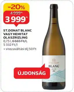 Auchan ST.DONAT BLANC VAGY HEMITAT OLASZRIZLING ajánlat