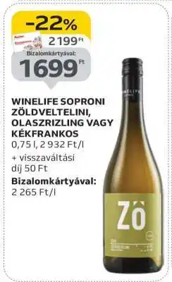 Auchan WINELIFE SOPRONI ZÖLDVELTELINI, OLASZRIZLING VAGY KÉKFRANKOS ajánlat
