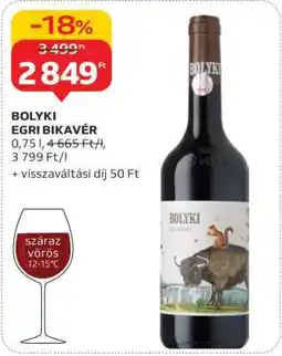 Auchan BOLYKI Egri Bikavér ajánlat