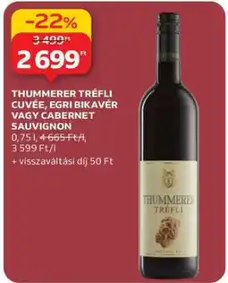 Auchan THUMMERER TRÉFLI CUVÉE, EGRI BIKAVÉR VAGY CABERNET SAUVIGNON ajánlat