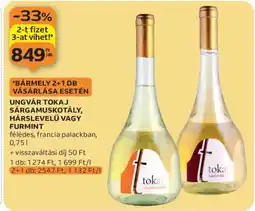 Auchan Ungvár Tokaj Sárgamuskotály, Hárslevelű vagy Furmint ajánlat