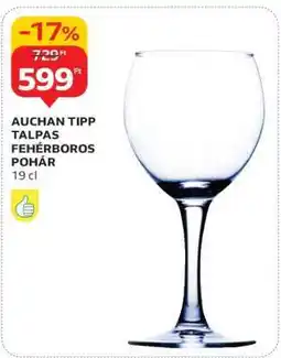 Auchan AUCHAN TIPP TALPAS FEHÉRBOROS POHÁR ajánlat