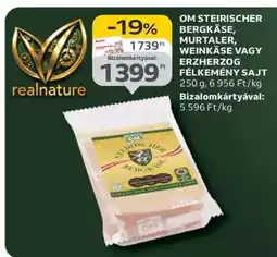 Auchan OM STEIRISCHER BERGKÄSE, MURTALER, WEINKÄSE VAGY ERZHERZOG FÉLKEMÉNY SAJT ajánlat