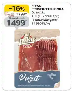 Auchan PIVAC PROSCIUTTO SONKA ajánlat
