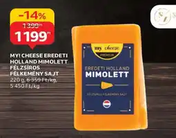 Auchan MY! CHEESE EREDETI HOLLAND MIMOLETT FÉLZSÍROS FÉLKEMÉNY SAJT ajánlat