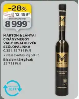 Auchan MÁRTON & LÁNYAI CIGÁNYMEGGY VAGY IRSAI OLIVÉR SZŐLŐPÁLINKA ajánlat