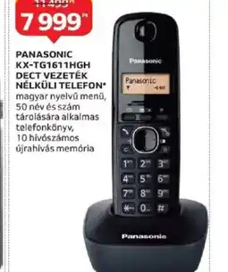 Auchan Panasonic KX-TG1611HIGH DECT Vezeték Nélküli Telefon ajánlat
