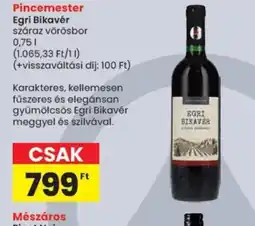 Spar Pincemester Egri Bikavér ajánlat