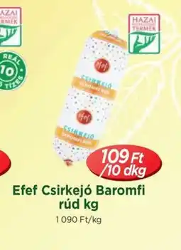 Real Efef Csirkejo Baromfi rúd ajánlat