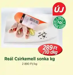 Real Reál Csirkemell sonka ajánlat