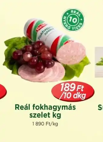 Real Reál fokhagymás szelet ajánlat